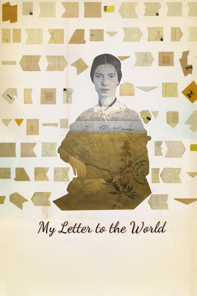 Постер My Letter to the World: A Journey Through the Life of Emily Dickinson